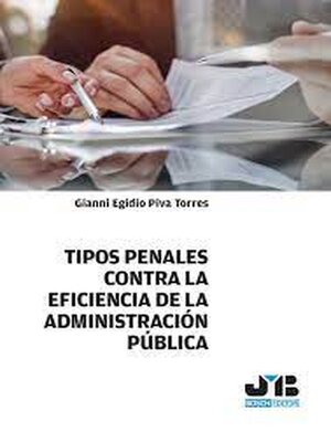 cover image of Tipos penales contra la eficiencia de la Administración Pública